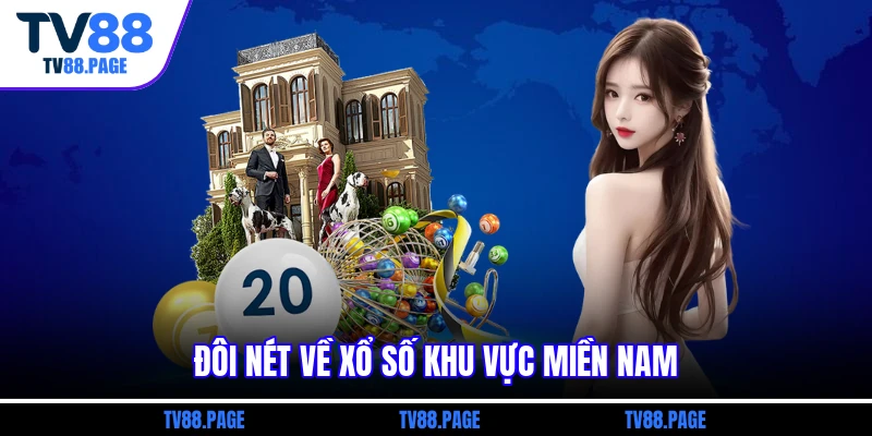 Đôi nét về xổ số khu vực miền Nam