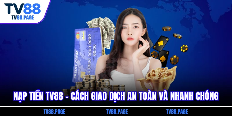 Nạp Tiền tv88