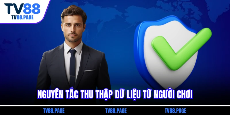 Nguyên tắc thu thập dữ liệu từ người chơi